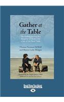 Gather at the Table: The Healing Journey of a Daughter of Slavery and a Son of the Slave Trade(English)