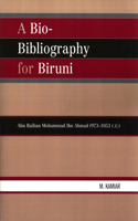 A Bio-Bibliography For Biruni