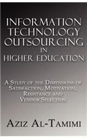 Information Technology Outsourcing in Higher Education: (English)