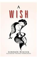 A Wish