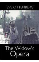 The Widow's Opera