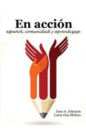 En Accion: espanol, comunidad y aprendizaje
