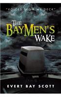 Baymen's Wake
