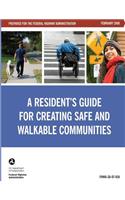 A Resident's Guide for Creating Safe and Walkable Communities