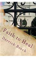 Faith to Heal