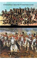 The Afghan Deception