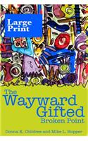 Wayward Gifted