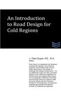 An Introduction to Road Design for Cold Regions