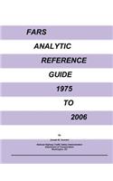 FARS Analytic Reference Guide 1975 to 2006