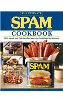 The Ultimate Spam Cookbook: 100+ Quick and Delicious Recipes from Traditional to Gourmet