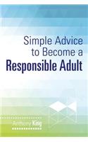 Simple Advice to Become a Responsible Adult