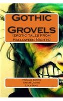 Gothic Grovels: (Erotic Tale from Halloween Nights)