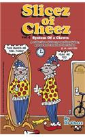 Slicez of Cheez Vol4