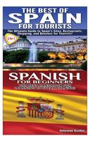 Best of Spain For Tourists & Spanish For Beginners