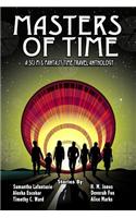 Masters of Time: A Science Fiction and Fantasy Time Travel Anthology