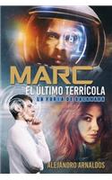Marc, el último terrícola