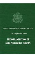 Organization of Ground Combat Troops