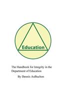 The Handbook for Integrity in the Department of Education