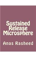 Sustained Release Microsphere