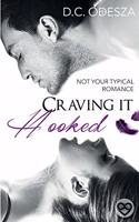 Craving It: Hooked