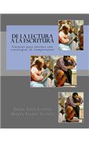 de la Lectura a la Escritura: Cuentos Para Jovenes Con Estrategia de Comprension