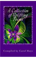 A Collection of Uplifting Poems