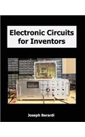 Electronic Circuits for Inventors