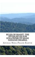 Rules of Shanit -The Divine Rules for Followers of Shani Sanatan Dharma