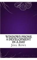 Windows Phone 8 Development In a Day