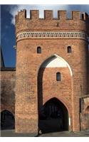 Ferry Gate in the Medieval Town of Torun Poland Journal