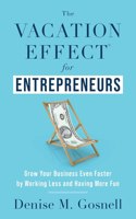 Vacation Effect(R) for Entrepreneurs