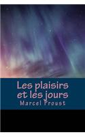 Les plaisirs et les jours