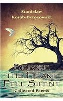 Before the Heart Fell Silent
