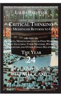 Critical Thinking and the Chronological Quran Book 24 in the Life of Prophet Muhammad