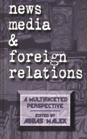 News Media and Foreign Relations