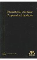International Antitrust Cooperation Handbook