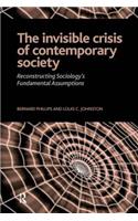 Invisible Crisis of Contemporary Society