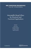 Intermetallic-Based Alloys for Structural and Functional Applications: Volume 1295