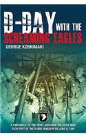 D-Day with the Screaming Eagles