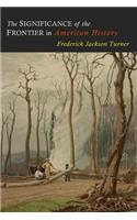 The Significance of the Frontier in American History: (English)