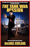 The Tank War Mission [The Classic Adventures of Peter Carthage, the Man from W.A.R.]