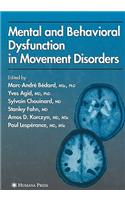 Mental and Behavioral Dysfunction in Movement Disorders