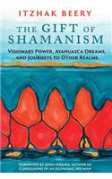 The Gift of Shamanism