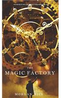 The Magic Factory (Oliver Blue and the School for Seers-Book One)