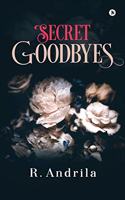 Secret Goodbyes