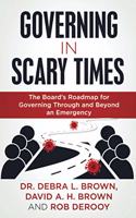 Governing in Scary Times