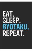 Eat Sleep Gyotaku Repeat Funny Cool Gift for Gyotaku Lovers Notebook A beautiful
