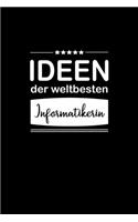 Ideen der weltbesten Informatikerin: Notizbuch / Skizzenbuch / Tagebuch - A5 120 Seiten punktiert / Punkteraster - Geschenkidee Freundin / Geschenk Frau