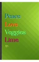 Peace Love Veggies Lime