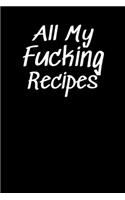 All My Fucking Recipes